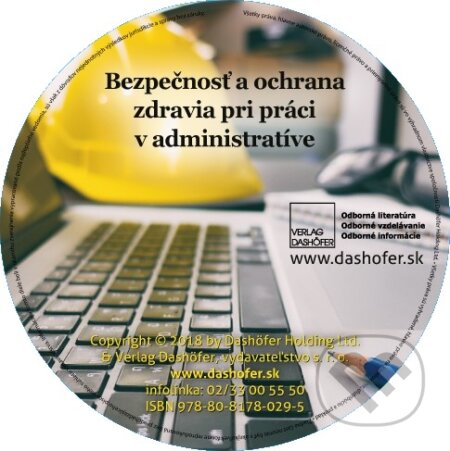 Bezpečnosť a ochrana zdravia pri práci v administratíve (CD) - Jozef Mikula, Verlag Dashöfer
