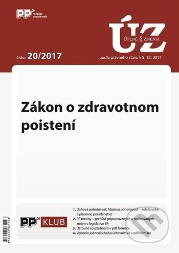 Úplné znenia zákonov 20/2017 (Poradca podnikateľa). Poradca podnikateľa, 2018 Úplné znenia zákonov 20/2017 (Poradca podnikateľa). Poradca podnikateľa, 2018