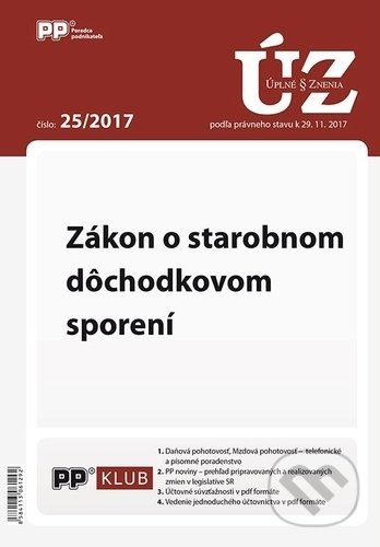 Úplné znenia zákonov 25/2017 (Poradca podnikateľa). Poradca podnikateľa, 2018 Úplné znenia zákonov 25/2017 (Poradca podnikateľa). Poradca podnikateľa, 2018