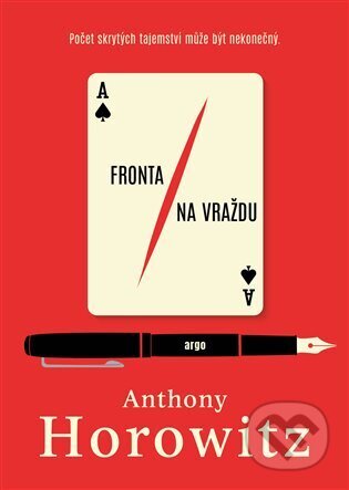 Kniha: Fronta na vraždu (Anthony Horowitz). Argo, 2025 Kniha: Fronta na vraždu (Anthony Horowitz). Argo, 2025