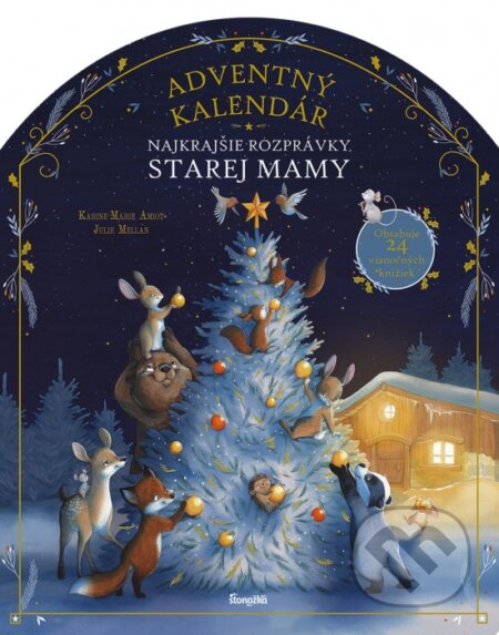 Kniha: Najkrajšie rozprávky: Adventný kalendár starej mamy (Karine-Marie Amiot). Stonožka, 2025 Kniha: Najkrajšie rozprávky: Adventný kalendár starej mamy (Karine-Marie Amiot). Stonožka, 2025