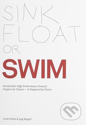 Kniha: Sink, Float or Swim (Jogi Rippel a Scott Peltin). Redline, 2010 Kniha: Sink, Float or Swim (Jogi Rippel a Scott Peltin). Redline, 2010