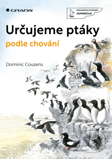 E-kniha: Určujeme ptáky podle chování (Dominic Couzens). Grada, 2025 E-kniha: Určujeme ptáky podle chování (Dominic Couzens). Grada, 2025