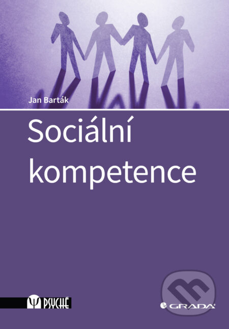 E-kniha: Sociální kompetence (Jan Barták). Grada, 2025 E-kniha: Sociální kompetence (Jan Barták). Grada, 2025