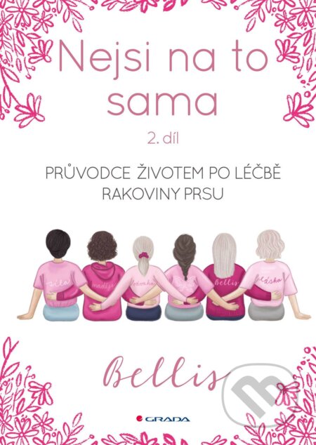 E-kniha: Nejsi na to sama 2 (Bellis). Grada, 2025 E-kniha: Nejsi na to sama 2 (Bellis). Grada, 2025