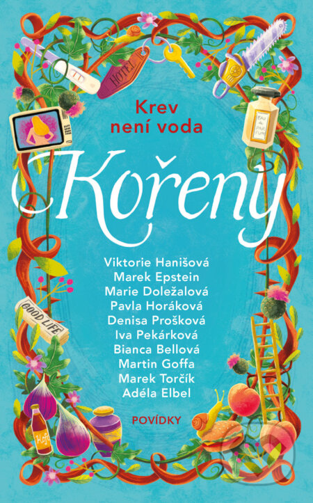 E-kniha: Kořeny (Adéla Elbel, Bianca Bellová, Denisa Prošková, Iva Pekárková, Marek Epstein, Marek Torčík, Marie Doležalová, Martin Goffa, Pavla Horáková a Viktorie Hanišová). Grada, 2025 E-kniha: Kořeny (Adéla Elbel, Bianca Bellová, Denisa Prošková, Iva Pekárková, Marek Epstein, Marek Torčík, Marie Doležalová, Martin Goffa, Pavla Horáková a Viktorie Hanišová). Grada, 2025