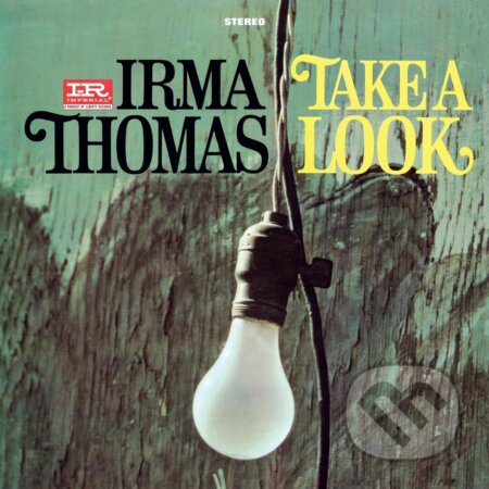 Hudební CD: Irma Thomas: Take A Look LP (Music on Vinyl). Music on Vinyl, 2025 Hudební CD: Irma Thomas: Take A Look LP (Music on Vinyl). Music on Vinyl, 2025