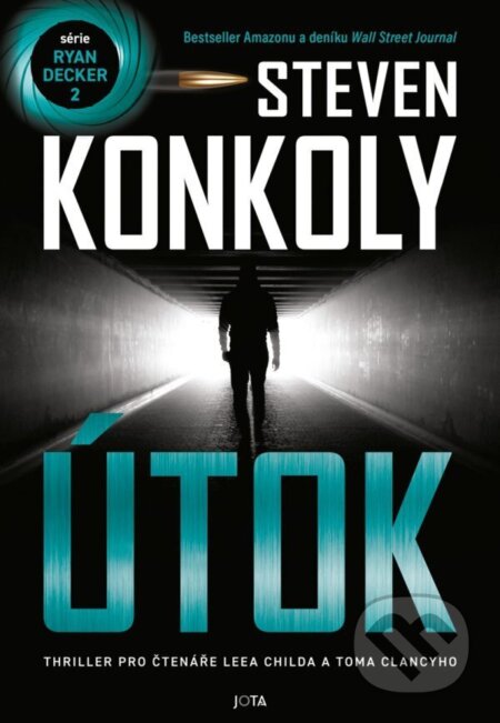 Kniha: Útok (Steven Konkoly). Jota, 2025 Kniha: Útok (Steven Konkoly). Jota, 2025