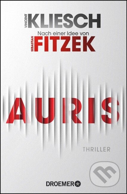 Kniha: Auris (Vincent Kliesch). , 2019 Kniha: Auris (Vincent Kliesch). , 2019