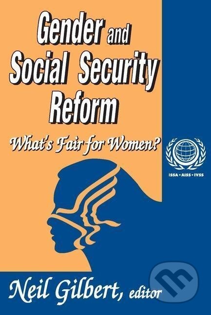 Kniha: Gender and Social Security Reform (Neil Gilbert). Routledge, 2006 Kniha: Gender and Social Security Reform (Neil Gilbert). Routledge, 2006