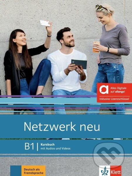 Kniha: Netzwerk neu 3 (B1) – Hybride Ausgabe – Kursbuch + MP3/Video allango.net + Lizenz (24 Monate) (Stefanie Dengler). Klett, 2024 Kniha: Netzwerk neu 3 (B1) – Hybride Ausgabe – Kursbuch + MP3/Video allango.net + Lizenz (24 Monate) (Stefanie Dengler). Klett, 2024