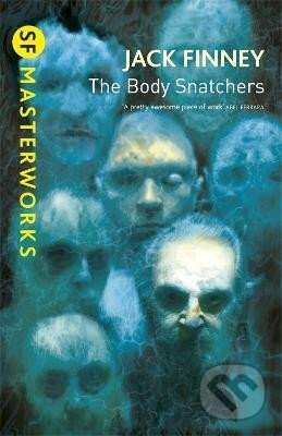 Kniha: The Body Snatchers (Jack Finney). , 2010 Kniha: The Body Snatchers (Jack Finney). , 2010