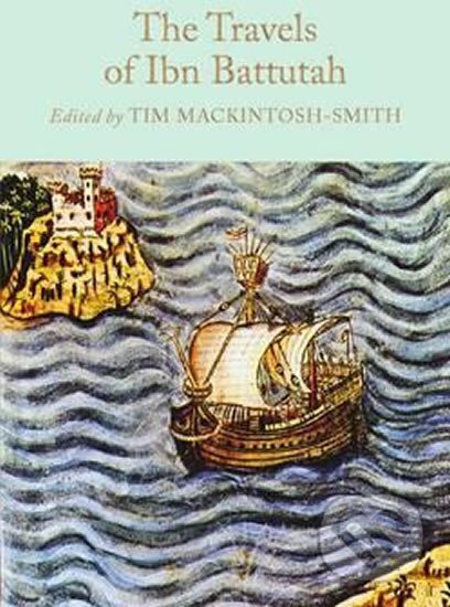 Kniha: The Travels of Ibn Battutah (neuvedený autor). Pan Macmillan, 2016 Kniha: The Travels of Ibn Battutah (neuvedený autor). Pan Macmillan, 2016