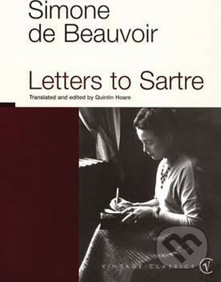 Kniha: Letters To Sartre (Simone Beauvoir de). Vintage Books, 1993 Kniha: Letters To Sartre (Simone Beauvoir de). Vintage Books, 1993
