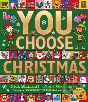 Kniha: You Choose Christmas: A new story every time - what will YOU choose? (Pippa Goodhart). Penguin Random House Childrens UK, 2024 Kniha: You Choose Christmas: A new story every time - what will YOU choose? (Pippa Goodhart). Penguin Random House Childrens UK, 2024