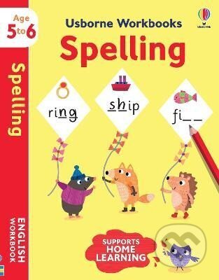 Kniha: Usborne Workbooks Spelling 5-6 (Jane Bingham). Usborne, 2021 Kniha: Usborne Workbooks Spelling 5-6 (Jane Bingham). Usborne, 2021