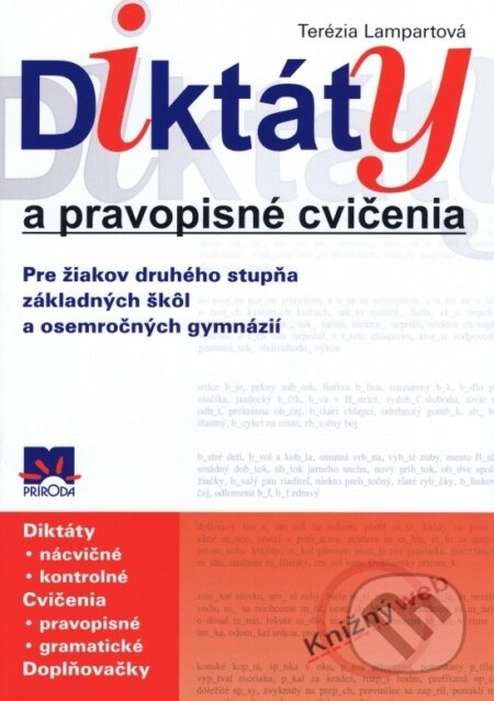 Kniha: Diktáty a provopisné cvičenia pre žiakov 2. stupeňa ZŠ (Terezia Lampartová). , 2010 Kniha: Diktáty a provopisné cvičenia pre žiakov 2. stupeňa ZŠ (Terezia Lampartová). , 2010