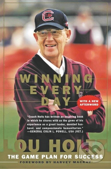 Kniha: Winning Every Day (Lou Holtz). HarperCollins, 1999 Kniha: Winning Every Day (Lou Holtz). HarperCollins, 1999