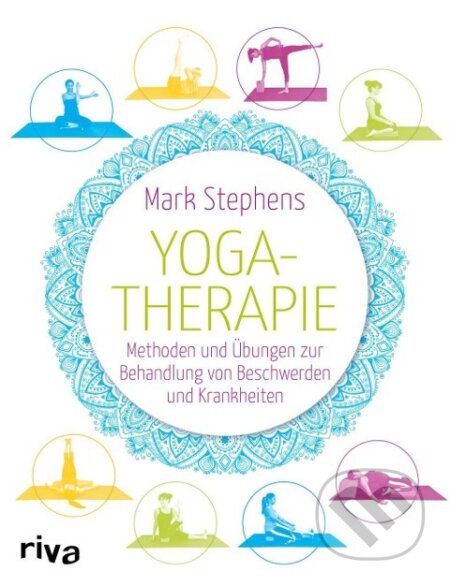 Kniha: Yogatherapie (Mark Stephens). riva Verlag, 2018 Kniha: Yogatherapie (Mark Stephens). riva Verlag, 2018