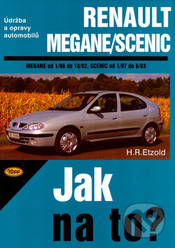 Kniha: Renault Megane/Scenic od 1/96 do 10/02, Scenic od 1/97 do 6/03 (Hans-Rüdiger Etzold). Kopp, 2004 Kniha: Renault Megane/Scenic od 1/96 do 10/02, Scenic od 1/97 do 6/03 (Hans-Rüdiger Etzold). Kopp, 2004