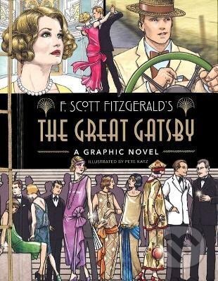 Kniha: The Great Gatsby: A Graphic Novel (Scott Francis Fitzgerald). Canterbury Classics, 2022 Kniha: The Great Gatsby: A Graphic Novel (Scott Francis Fitzgerald). Canterbury Classics, 2022