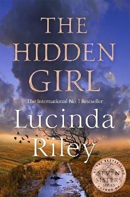 Kniha: The Hidden Girl: A spellbinding tale about the power of destiny from the global number one bestseller (Lucinda Riley). Pan Macmillan, 2024 Kniha: The Hidden Girl: A spellbinding tale about the power of destiny from the global number one bestseller (Lucinda Riley). Pan Macmillan, 2024