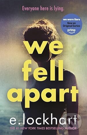 Kniha: We Fell Apart (E. Lockhart). Hot Key, 2025 Kniha: We Fell Apart (E. Lockhart). Hot Key, 2025