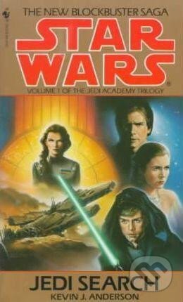 Kniha: Star Wars: Jedi Search (James Kevin Anderson). Bantam Press, 1994 Kniha: Star Wars: Jedi Search (James Kevin Anderson). Bantam Press, 1994