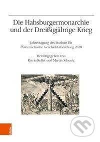 Kniha: Die Habsburgermonarchie und der Dreißigjährige Krieg (Martin Scheutz). Böhlau, 2019 Kniha: Die Habsburgermonarchie und der Dreißigjährige Krieg (Martin Scheutz). Böhlau, 2019