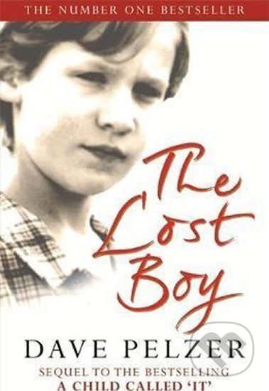 Kniha: The Lost Boy (Dave Pelzer). , 2014 Kniha: The Lost Boy (Dave Pelzer). , 2014