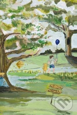 Kniha: Winnie the Pooh and Other Delightful Stories (Painted Edition) (A. A. Milne). HarperCollins, 2023 Kniha: Winnie the Pooh and Other Delightful Stories (Painted Edition) (A. A. Milne). HarperCollins, 2023
