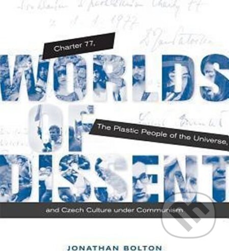 Kniha: Worlds of Dissent (Jonathan Bolton). Folio, 2014 Kniha: Worlds of Dissent (Jonathan Bolton). Folio, 2014