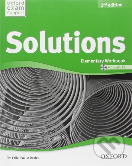 Kniha: Solutions Elementary Workbook with Audio CD Pack 2nd (International Edition) (A. Paul Davies a Tim Falla). Oxford University Press, 2012 Kniha: Solutions Elementary Workbook with Audio CD Pack 2nd (International Edition) (A. Paul Davies a Tim Falla). Oxford University Press, 2012