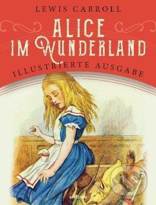 Kniha: Alice im Wunderland (Lewis Carroll). Anaconda, 2020 Kniha: Alice im Wunderland (Lewis Carroll). Anaconda, 2020