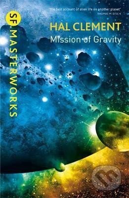 Kniha: Mission Of Gravity : Mesklinite Book 1 (Hal Clement). , 2014 Kniha: Mission Of Gravity : Mesklinite Book 1 (Hal Clement). , 2014