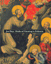 Kniha: Medieval Painting in Bohemia (Jan Royt). Karolinum, 2003 Kniha: Medieval Painting in Bohemia (Jan Royt). Karolinum, 2003