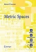 Kniha: Metric Spaces (Mícheál O'Searcoid). Springer London, 2006 Kniha: Metric Spaces (Mícheál O'Searcoid). Springer London, 2006