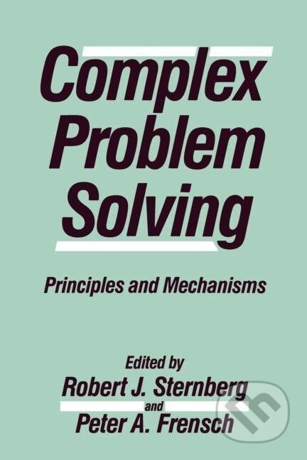 Kniha: Complex Problem Solving (Robert J. Sternberg). , 1991 Kniha: Complex Problem Solving (Robert J. Sternberg). , 1991