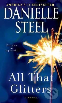 Kniha: All That Glitters (Danielle Steel). Random US, 2021 Kniha: All That Glitters (Danielle Steel). Random US, 2021