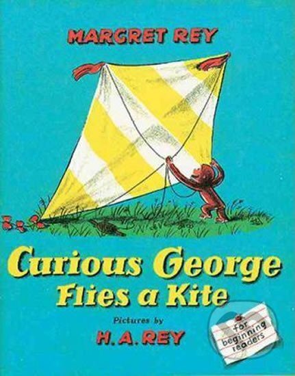 Kniha: Curious George Flies a Kite (H.A. Rey). , 1988 Kniha: Curious George Flies a Kite (H.A. Rey). , 1988