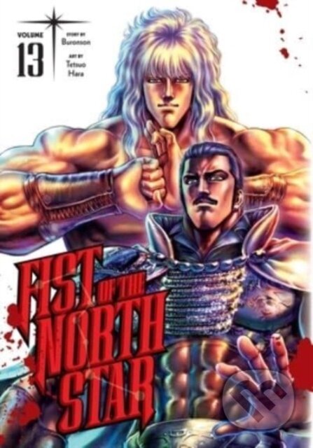 Kniha: Fist of the North Star, Vol. 13 (Buronson). Viz Media, 2024 Kniha: Fist of the North Star, Vol. 13 (Buronson). Viz Media, 2024
