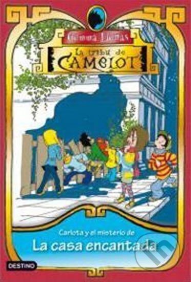 Kniha: Carlota y el misterio de la casa encantada: La tribu de Camelot 4 (Gemma Lienas). Destiny Books, 2011 Kniha: Carlota y el misterio de la casa encantada: La tribu de Camelot 4 (Gemma Lienas). Destiny Books, 2011