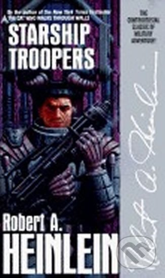 Kniha: Starship Troopers (A. Robert Heinlein). Ace, 2011 Kniha: Starship Troopers (A. Robert Heinlein). Ace, 2011