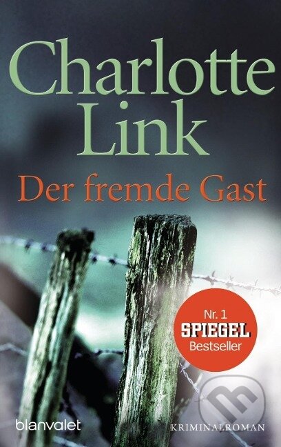 Kniha: Der fremde Gast (Charlotte Link). , 2012 Kniha: Der fremde Gast (Charlotte Link). , 2012