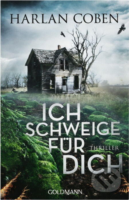 Kniha: Ich Schweige fur Dich (Harlan Coben). , 2016 Kniha: Ich Schweige fur Dich (Harlan Coben). , 2016