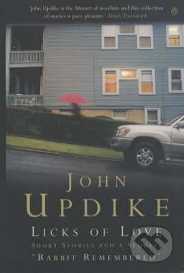 Kniha: Licks Of Love (John Updike). Penguin Books, 2002 Kniha: Licks Of Love (John Updike). Penguin Books, 2002
