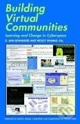 Kniha: Building Virtual Communities (K. Ann Renninger). Cambridge University Press, 2010 Kniha: Building Virtual Communities (K. Ann Renninger). Cambridge University Press, 2010