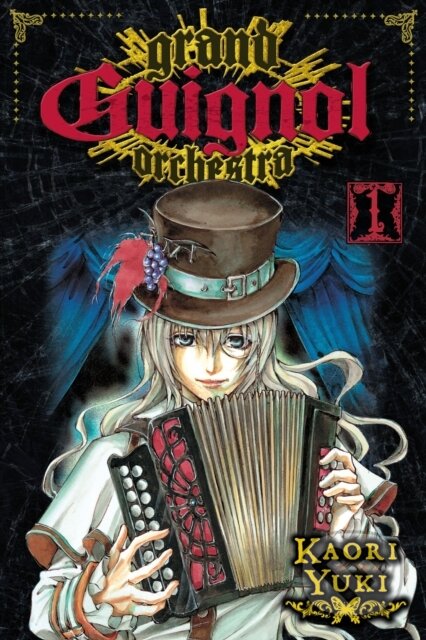 Kniha: Grand Guignol Orchestra, Vol. 1 (Kaori Yuki). Viz Media, 2010 Kniha: Grand Guignol Orchestra, Vol. 1 (Kaori Yuki). Viz Media, 2010