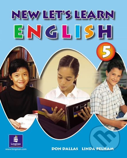 Kniha: New Let´s Learn English Pupils´ Book 5 (Dallas a Linda Pelham Don). Pearson, 2005 Kniha: New Let´s Learn English Pupils´ Book 5 (Dallas a Linda Pelham Don). Pearson, 2005