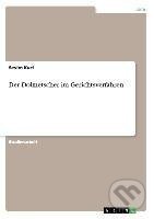 Kniha: Der Dolmetscher im Gerichtsverfahren (Sevim Kurt). Grin, 2008 Kniha: Der Dolmetscher im Gerichtsverfahren (Sevim Kurt). Grin, 2008